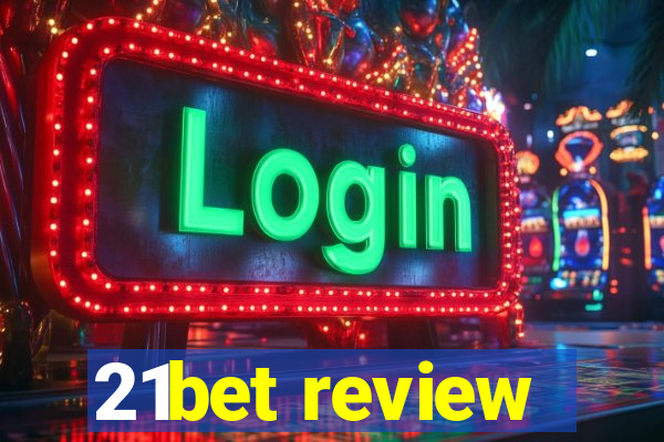 21bet review